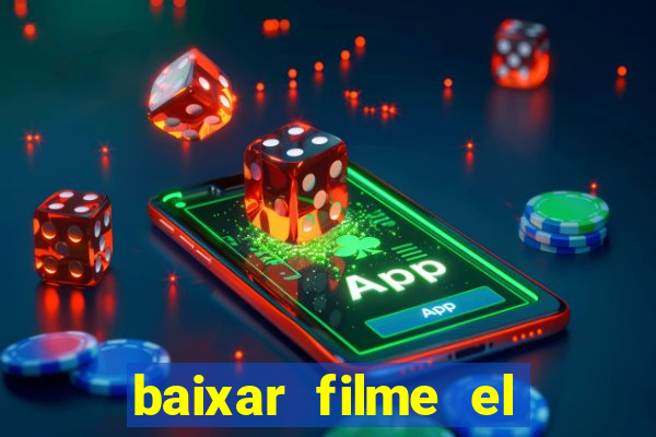 baixar filme el dorado (1966 dublado)